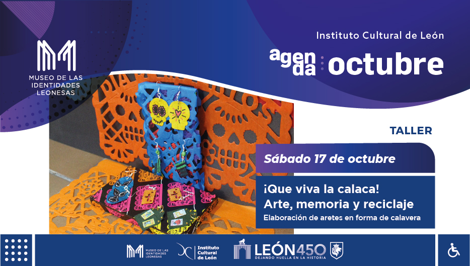 ¡Que viva la calaca! Arte, memoria y reciclaje!